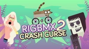RigBMX 2: Crash Curse 