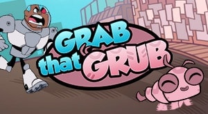 Grab that Grub