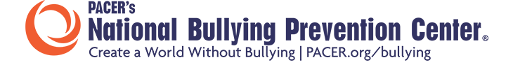 Pacer's National Bullying Prevention Center | Pacer.org/bullying